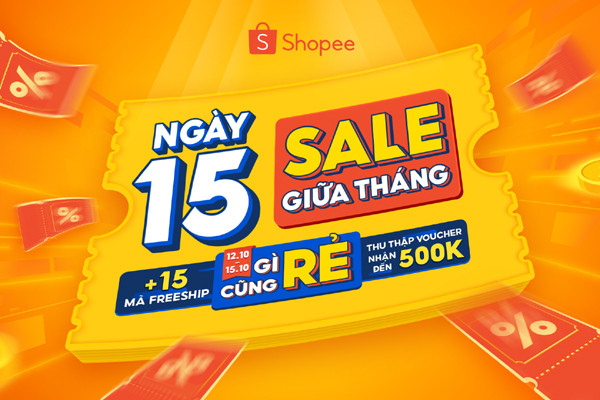Cơ hội mua sắm ‘giá hời’ trong ngày 15 sale giữa tháng trên Shopee