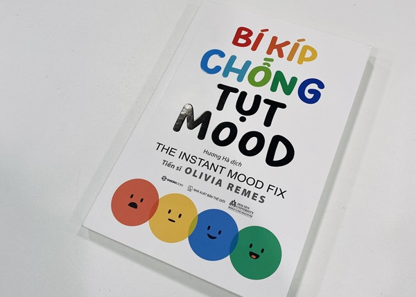 Vượt Qua Những Cảm Xúc Tiêu Cực Nhờ “Bí Kíp Chống Tụt Mood”