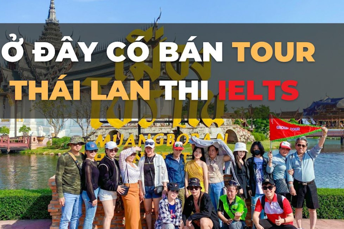 Công ty du lịch Việt 'bắt trend', đăng bán tour Thái, Singapore kết hợp thi IELTS