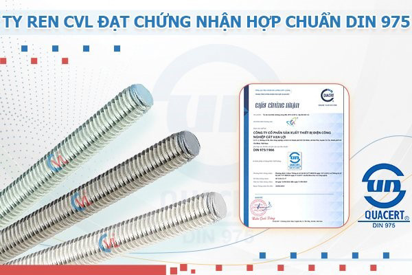 Cát Vạn Lợi sản xuất ty ren mạ kẽm nhúng nóng đạt chuẩn DIN 975