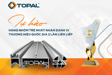 Nhôm Topal 2 lần được vinh danh Thương hiệu Quốc gia Việt Nam