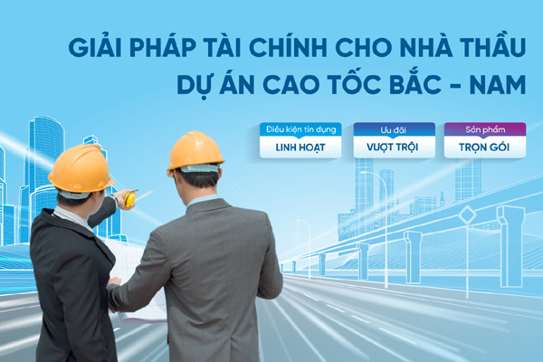 VietinBank ‘tiếp sức’ nhà thầu dự án cao tốc Bắc - Nam