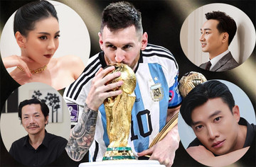 Sao Việt khóc, mãn nguyện khi Messi nâng cúp vô địch World Cup 2022