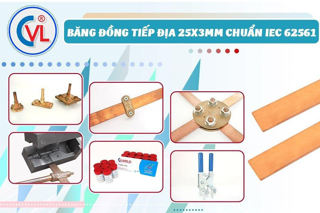 Cát Vạn Lợi sản xuất băng đồng thoát sét tiếp địa đạt chuẩn IEC 62561