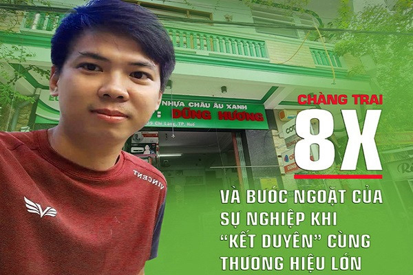 Chàng trai 8x và bước ngoặt sự nghiệp khi ‘kết duyên’ cùng thương hiệu lớn