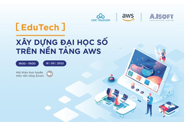 Chuyên gia bật mí bí kíp tăng tốc lên ‘đại học số’