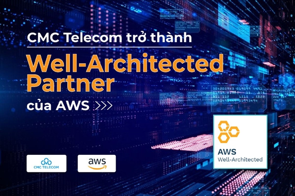 CMC Telecom trở thành đối tác ‘Kiến trúc sư chuyển đổi số tối ưu’ của AWS