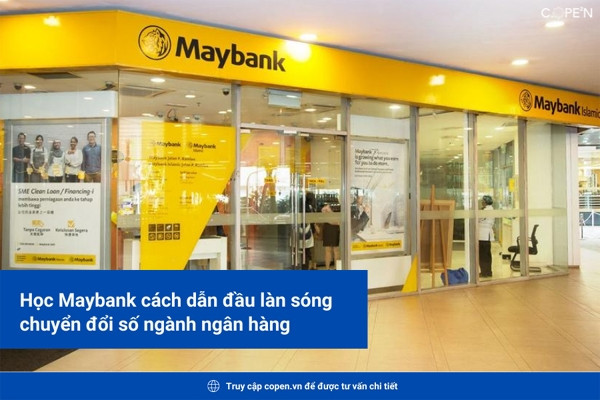 Học Maybank cách chuyển đổi số toàn diện