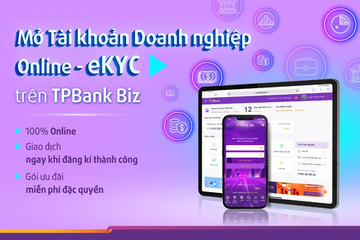 TPBank tiên phong mở tài khoản online bằng eKYC cho khách hàng doanh nghiệp