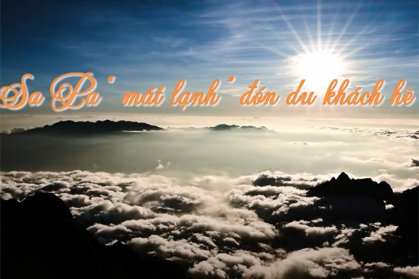 Sa Pa ‘mát lạnh’ đón du khách giữa mùa hè