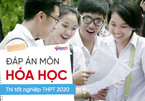 Đáp án tham khảo môn Hóa học thi tốt nghiệp THPT 2020, tất cả mã đề