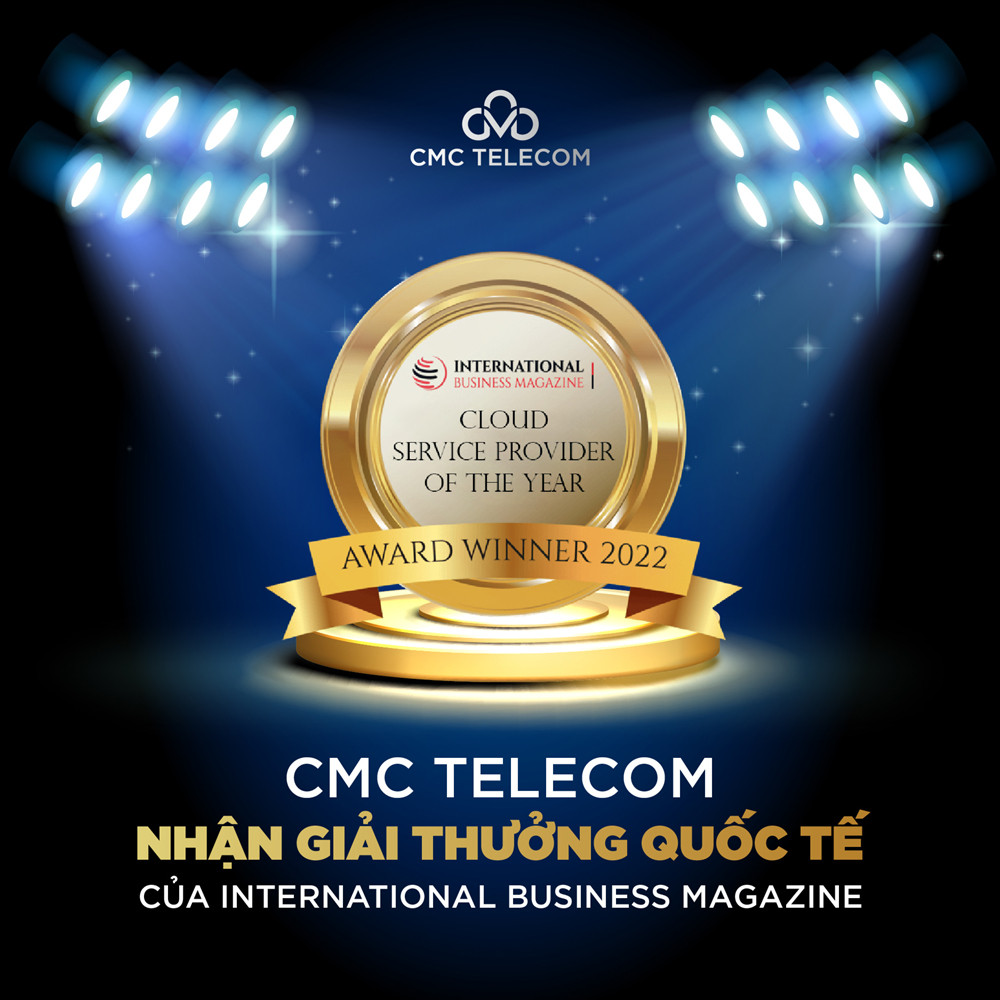 [Tin công nghệ mới] CMC Telecom nhận giải thưởng quốc tế cho dịch vụ Multi Cloud