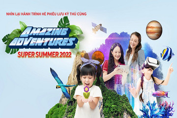 Hành trình hè phiêu lưu kỳ thú cùng VUS Super Summer 2022 - Amazing Adventures