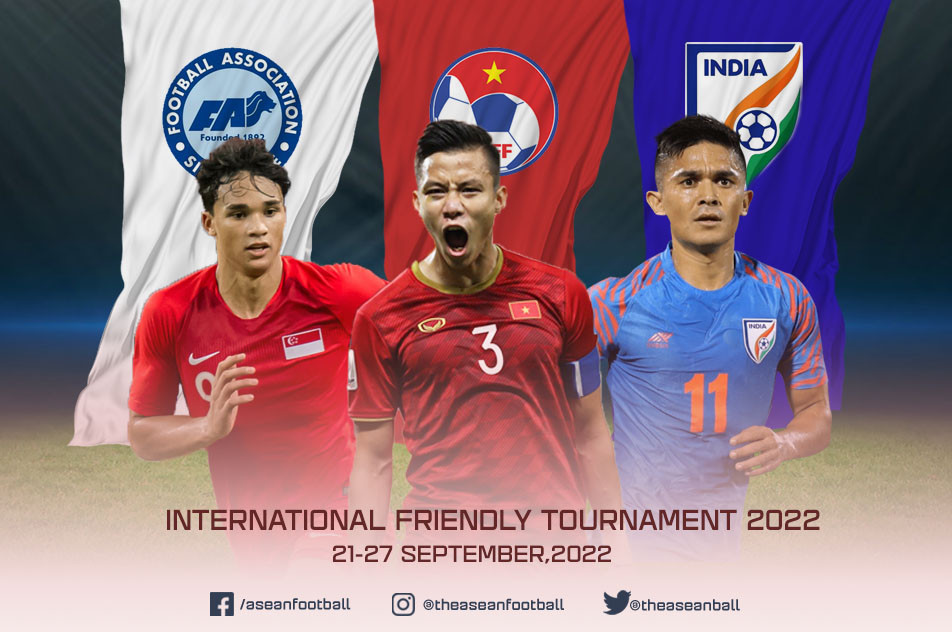 Lịch thi đấu Cúp Tam hùng VFF 2022: Tuyển Việt Nam đấu Singapore, Ấn Độ