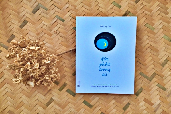 'Đức Phật trong tù' của Cường Lữ: Cái nhìn mới về những con người lầm lạc