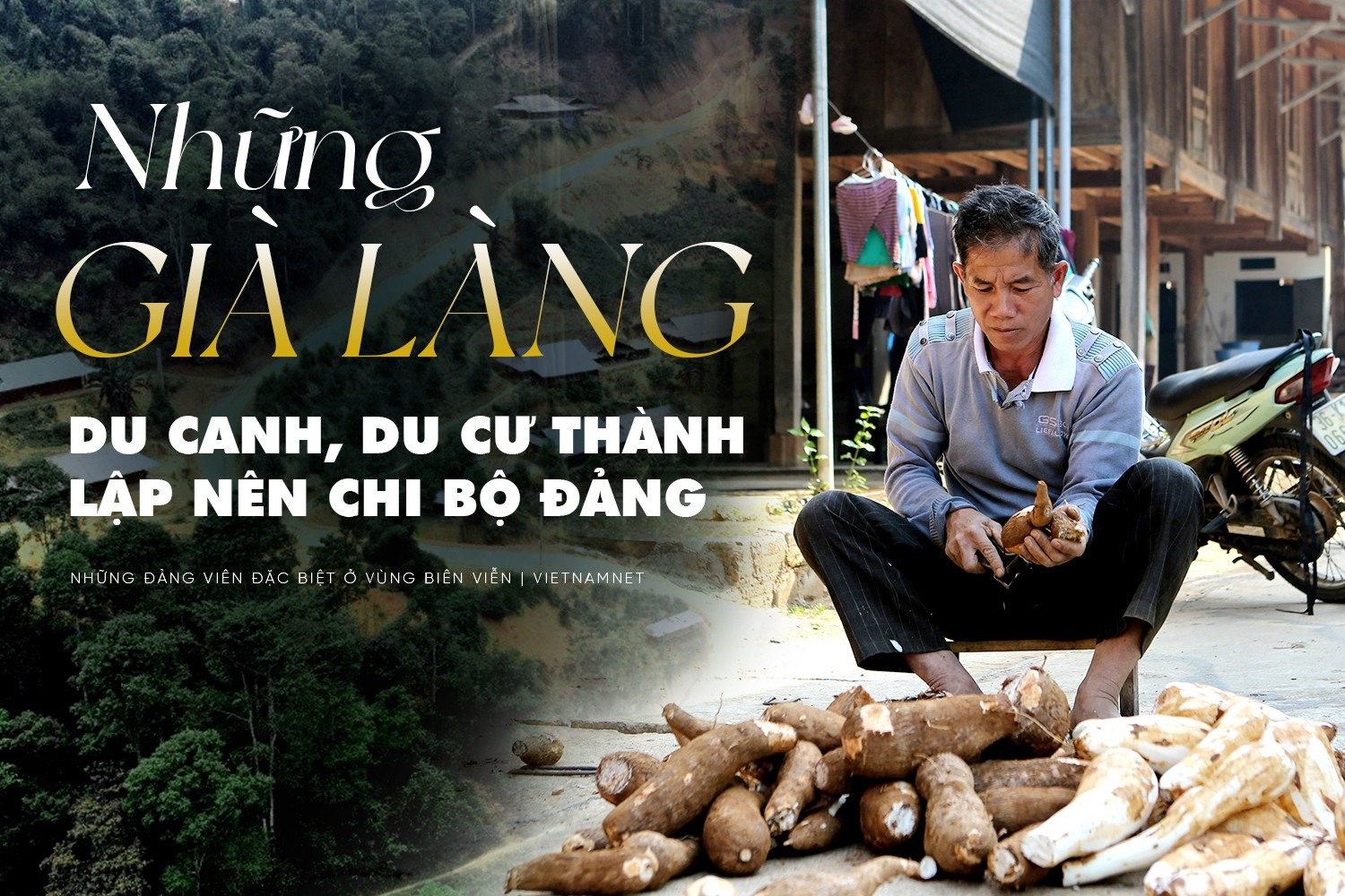 Những già làng du canh, du cư thành lập nên chi bộ đảng