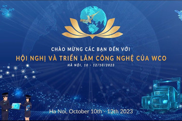 Sắp diễn ra Hội nghị và Triển lãm Công nghệ của Tổ chức Hải Quan thế giới