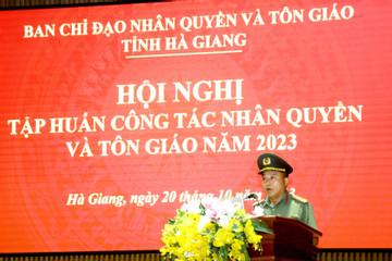 Hà Giang tổ chức hội nghị tập huấn công tác nhân quyền và tôn giáo