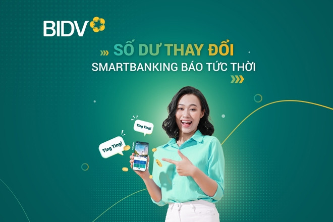 Nhận thông báo biến động số dư miễn phí trên BIDV SmartBanking