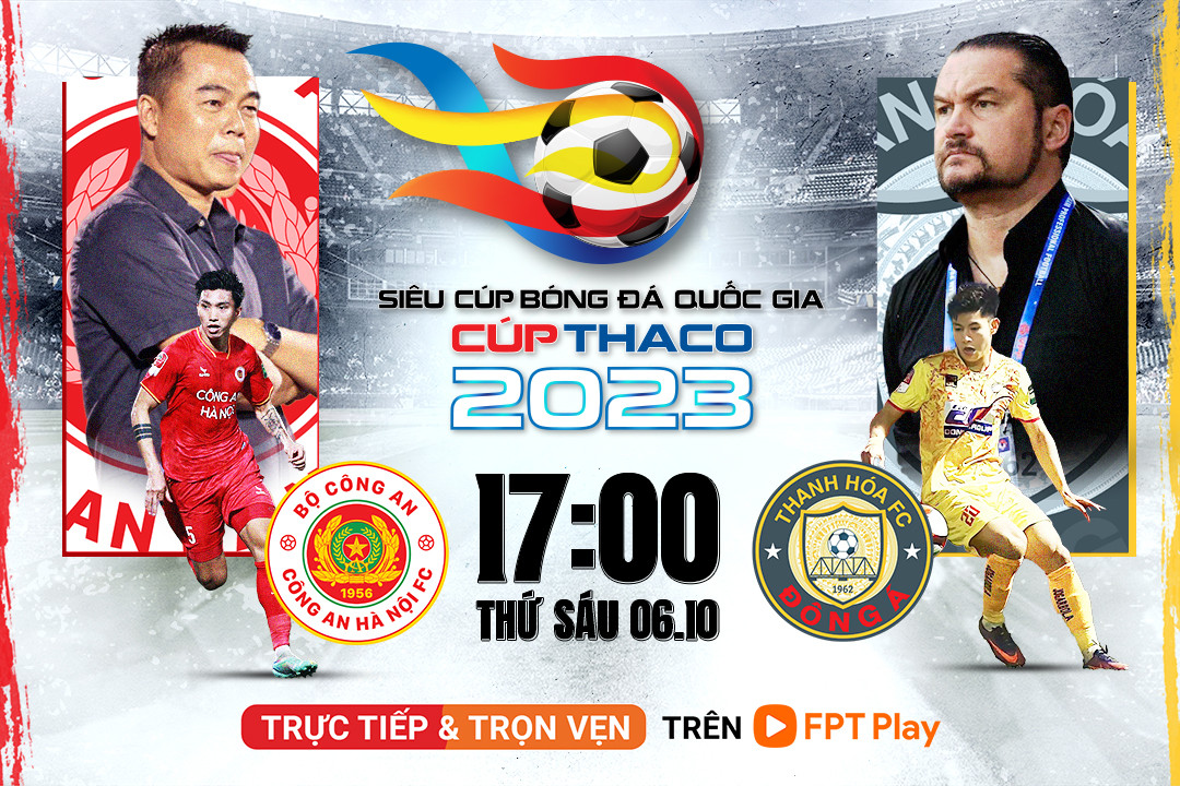 Xem trực tiếp trận Siêu cúp Quốc gia 2023 trên FPT Play