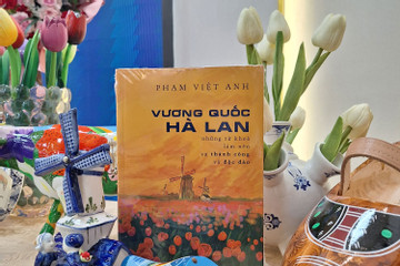 Cùng cựu Đại sứ Phạm Việt Anh khám phá Vương quốc Hà Lan qua 20 chữ cái
