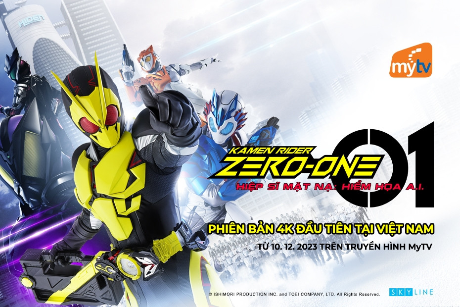 Kamen Rider Zero-One phiên bản 4K lên sóng truyền hình MyTV