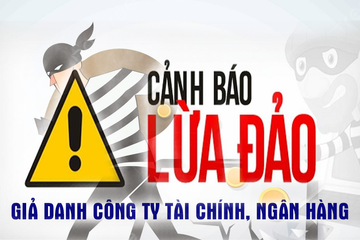 Chiêu lừa đảo giả danh các công ty tài chính, ngân hàng