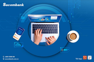 Sacombank nâng cấp tiện ích ngân hàng điện tử