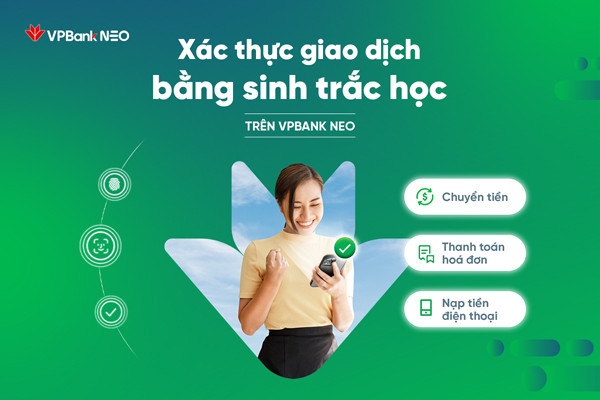 VPBank ứng dụng công nghệ xác thực giao dịch bằng khuôn mặt, vân tay