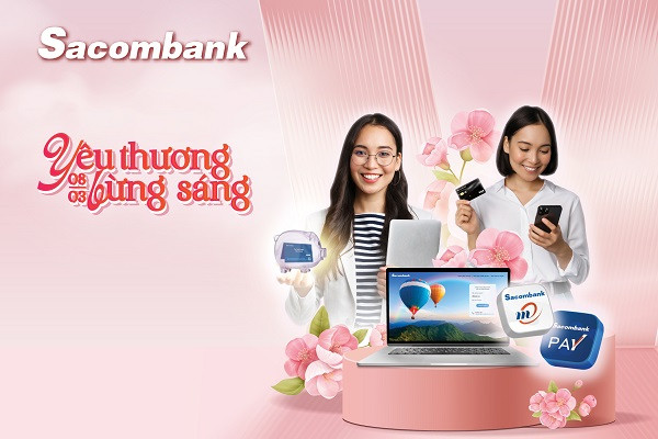 6 tỷ đồng tri ân khách nữ Sacombank dịp 8/3