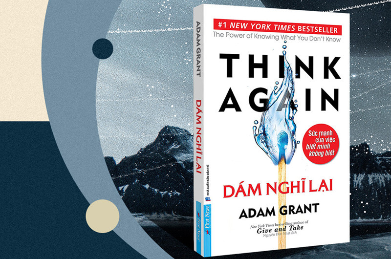  Cuộc cách mạng về tư duy dám nghĩ lại
