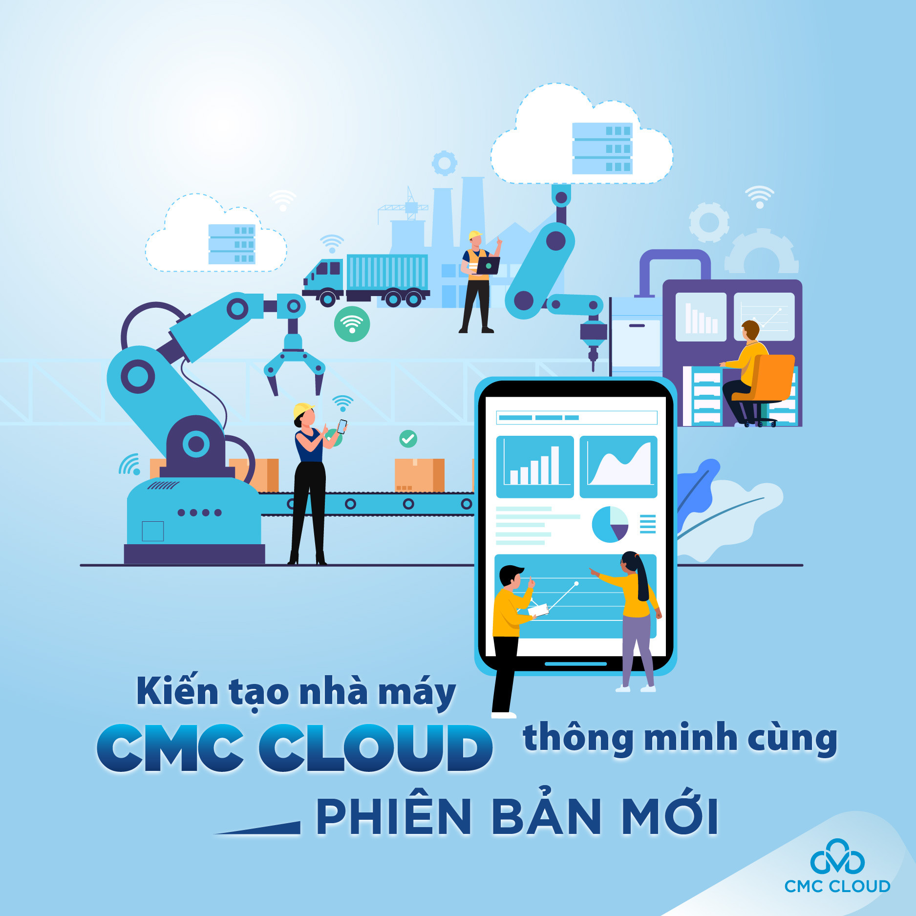 CMC Cloud thế hệ mới góp phần kiến tạo nhà máy thông minh 