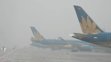 Sương mù dày đặc, nhiều chuyến bay đến Nội Bài phải chuyển hướng hạ cánh