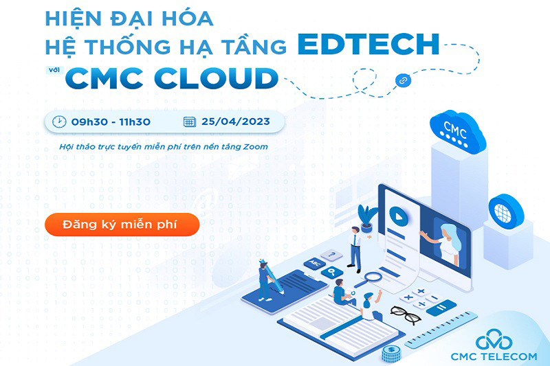 CMC Cloud đẩy mạnh hỗ trợ doanh nghiệp giáo dục ‘lên mây’