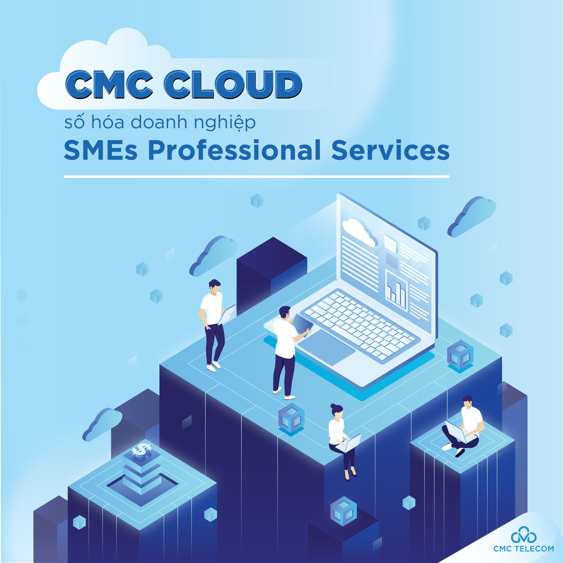 CMC Cloud đồng hành SME Professional services số hóa cho doanh nghiệp