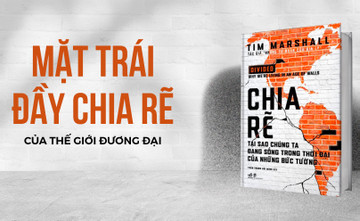 Mặt trái đầy chia rẽ của thế giới đương đại