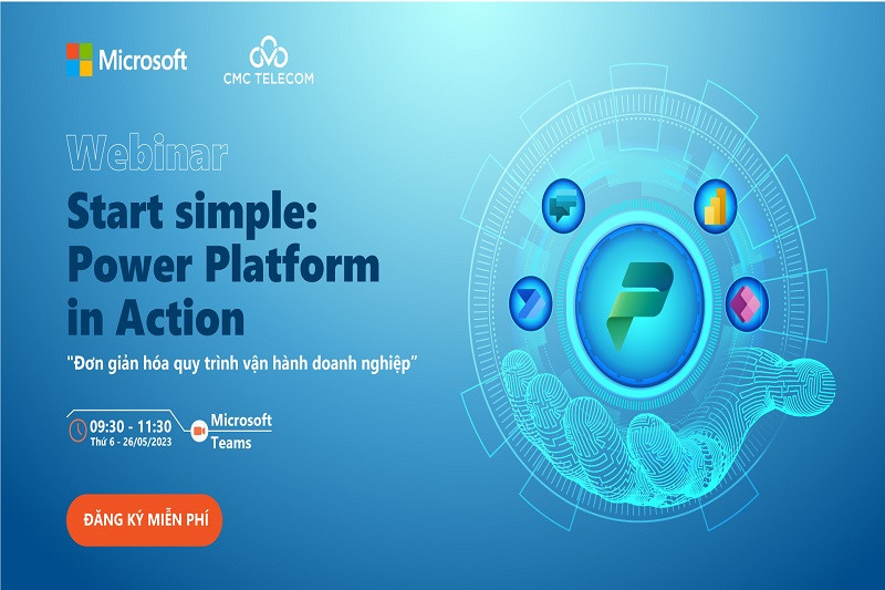 Hội thảo trực tuyến: Sức mạnh Microsoft Power Platform từ CMC Telecom