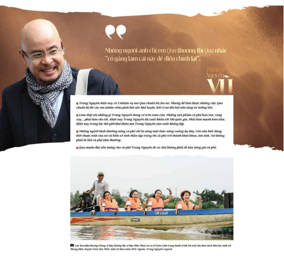 Cuộc trò chuyện hiếm hoi và những bí ẩn của Vua cà phê Trung Nguyên Đặng Lê Nguyên Vũ - Ảnh 13. Cuộc trò chuyện hiếm hoi và những bí ẩn của Vua cà phê Trung Nguyên Đặng Lê Nguyên Vũ - Ảnh 13.