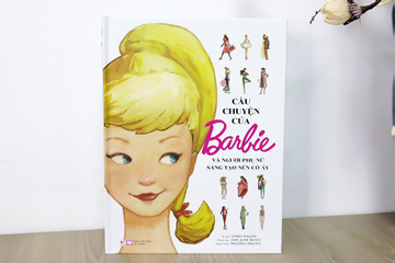Câu chuyện của người phụ nữ sáng tạo ra búp bê Barbie