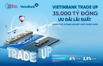 VietinBank giảm lãi suất cho doanh nghiệp xuất nhập khẩu