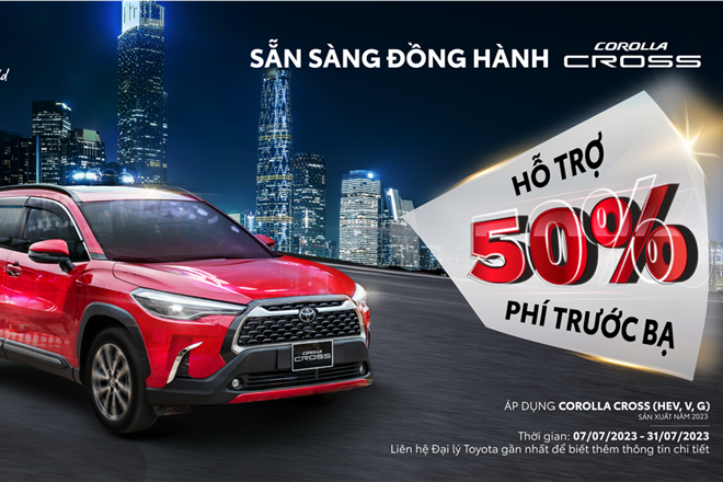 Toyota ưu đãi lớn cho khách mua xe Corolla Cross và Vios trong tháng 7