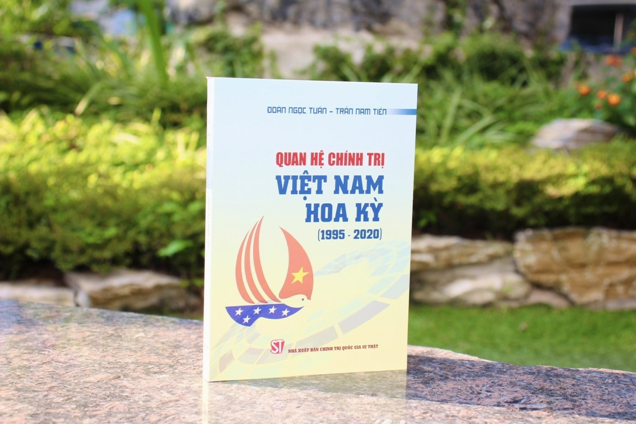 Ra mắt cuốn sách 'Quan hệ chính trị Việt Nam - Hoa Kỳ'