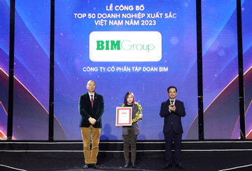 BIM Group vững vàng trong Top 50 Doanh nghiệp xuất sắc nhất Việt Nam