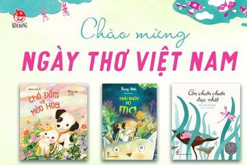'Ngày thơ cho bé' mừng Ngày thơ Việt Nam