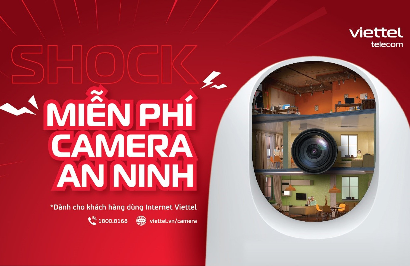 Tặng camera an ninh cho toàn bộ khách hàng dùng Internet Viettel