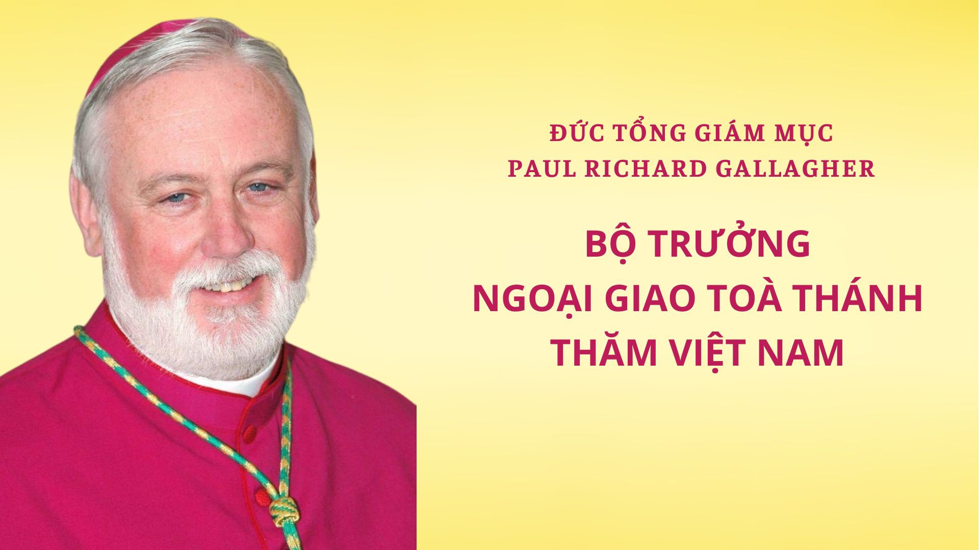 duc tong giam muc paul richard gallagher bo truong ngoai giao toa thanh tham viet nam.jpg