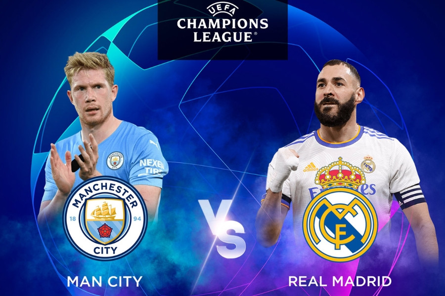 Man City vs Real Madrid: Đại chiến đỉnh cao