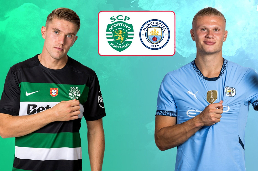  Nhận định Sporting vs Man City: Hiểm nguy nơi đất khách