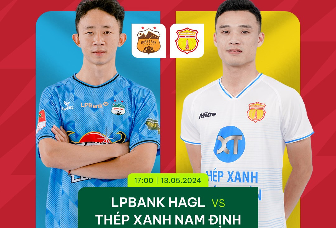  Trực tiếp bóng đá LPBank HAGL vs Nam Định: Bùi Tiến Dũng bắt chính
