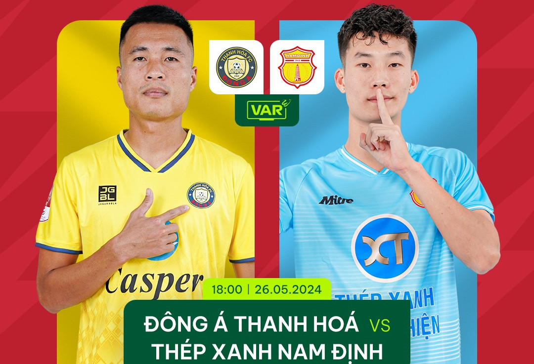  Trực tiếp bóng đá Thanh Hóa vs Nam Định: Ngăn chặn đội khách nếu có thể